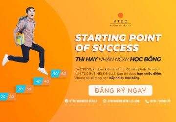 STARTING POINT OF SUCCESS – THI HAY NHẬN NGAY HỌC BỔNG